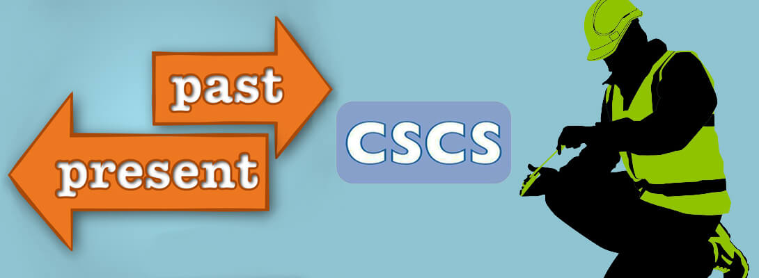 CSCS Card as per the Present Working Scenario and Past Experience
