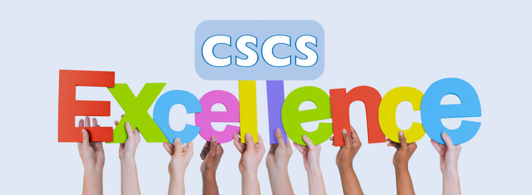 CSCS Certificates a Mark of Excellence