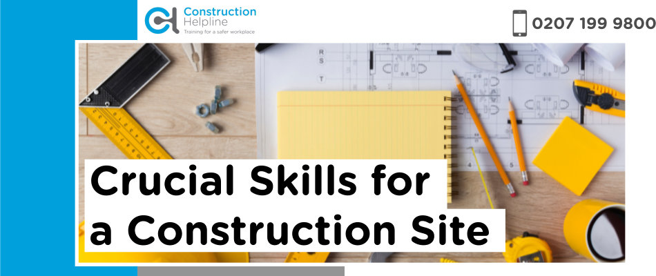 Crucial skills for onsite construction