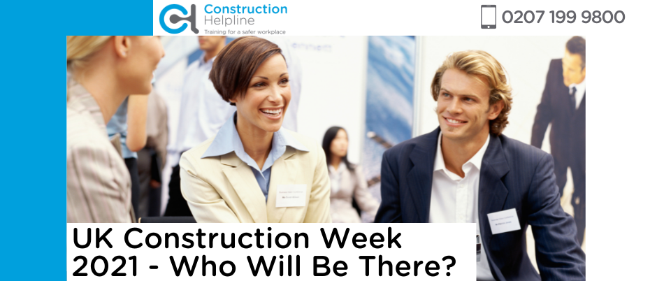 UK Construction Week 2021 - Who Will Be There?